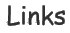 Links